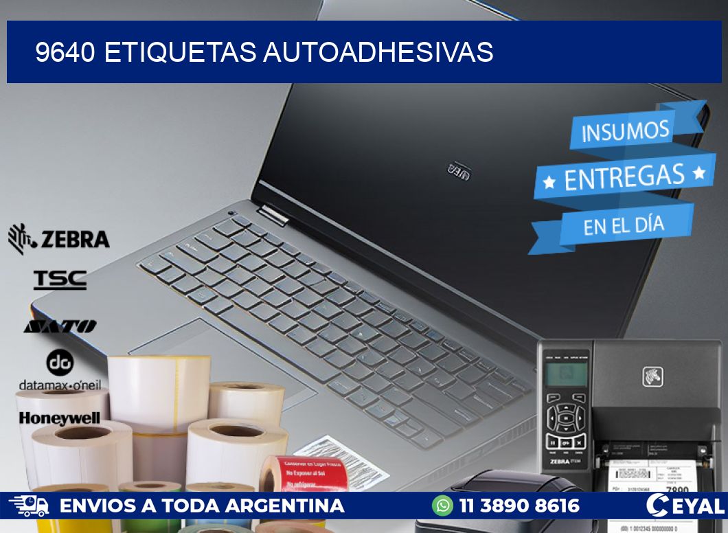 9640 ETIQUETAS AUTOADHESIVAS