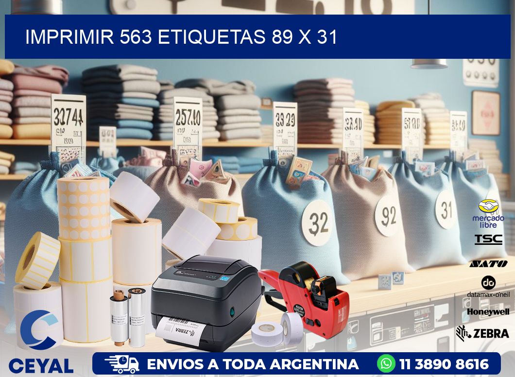 IMPRIMIR 563 ETIQUETAS 89 x 31