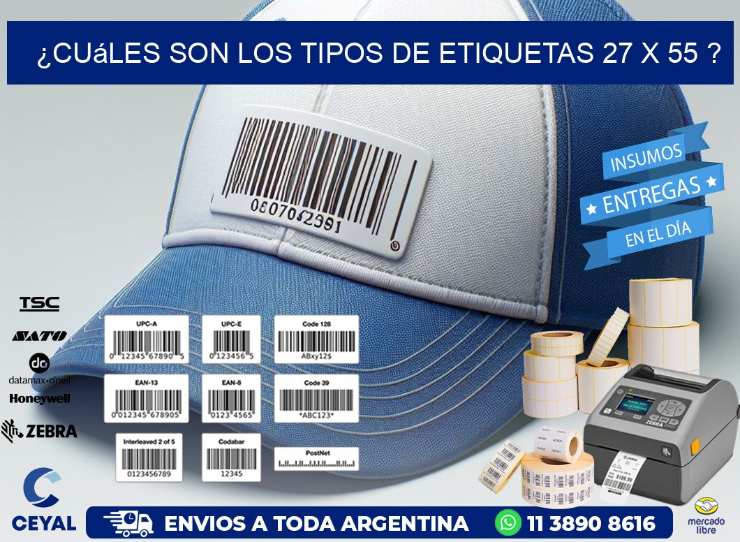 ¿Cuáles son los tipos de etiquetas 27 x 55 ?