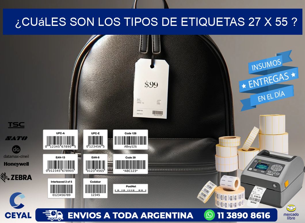 ¿Cuáles son los tipos de etiquetas 27 x 55 ?