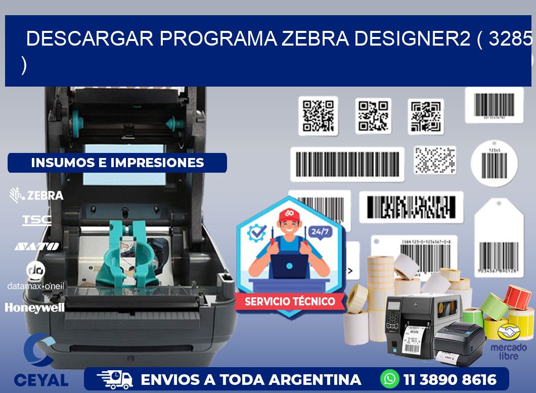 DESCARGAR PROGRAMA ZEBRA DESIGNER2 ( 3285 )