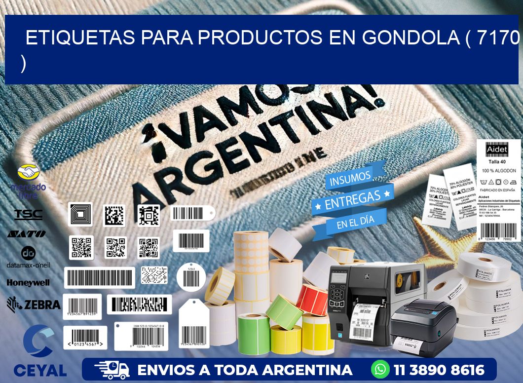 ETIQUETAS PARA PRODUCTOS EN GONDOLA ( 7170 )