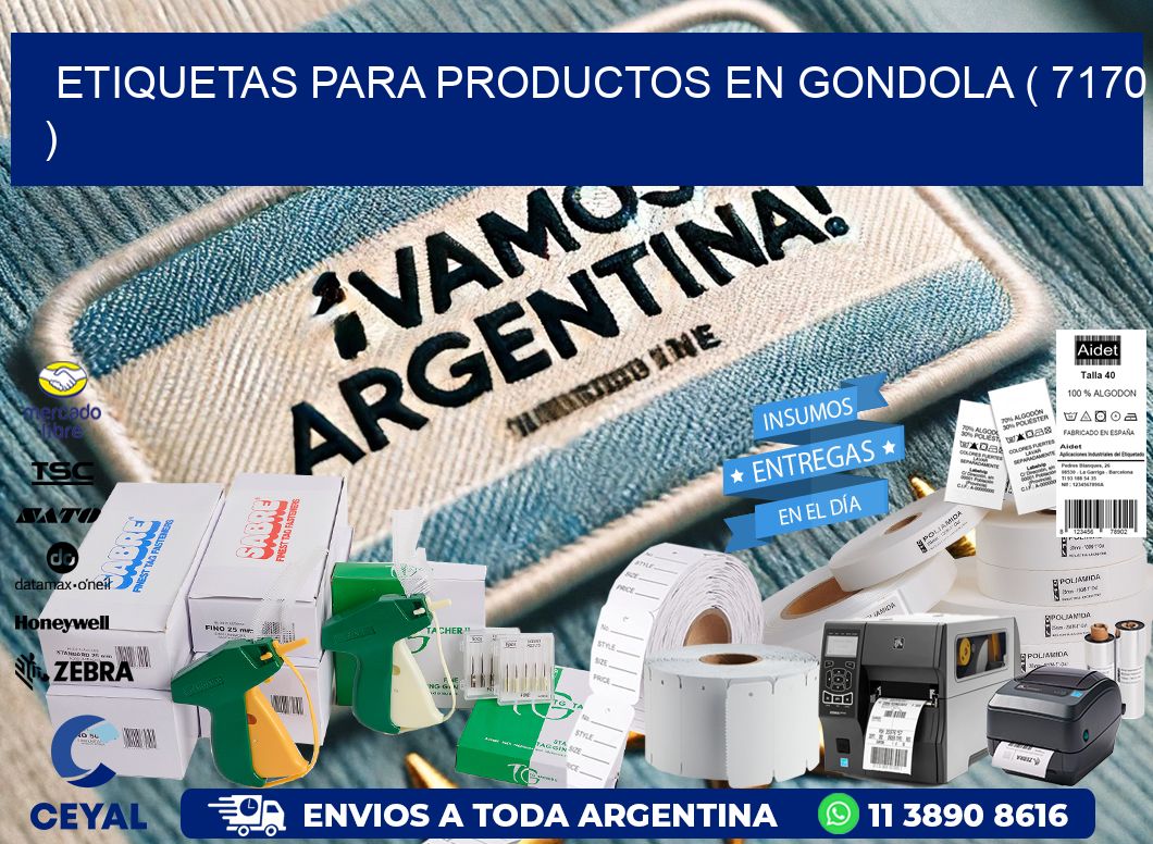 ETIQUETAS PARA PRODUCTOS EN GONDOLA ( 7170 )
