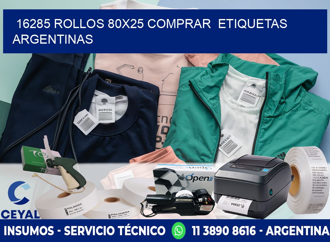 16285 ROLLOS 80X25 COMPRAR  ETIQUETAS ARGENTINAS