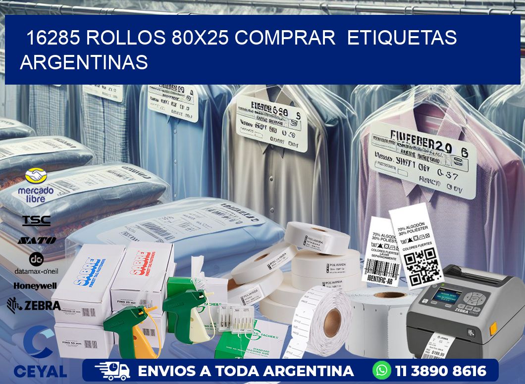 16285 ROLLOS 80X25 COMPRAR  ETIQUETAS ARGENTINAS