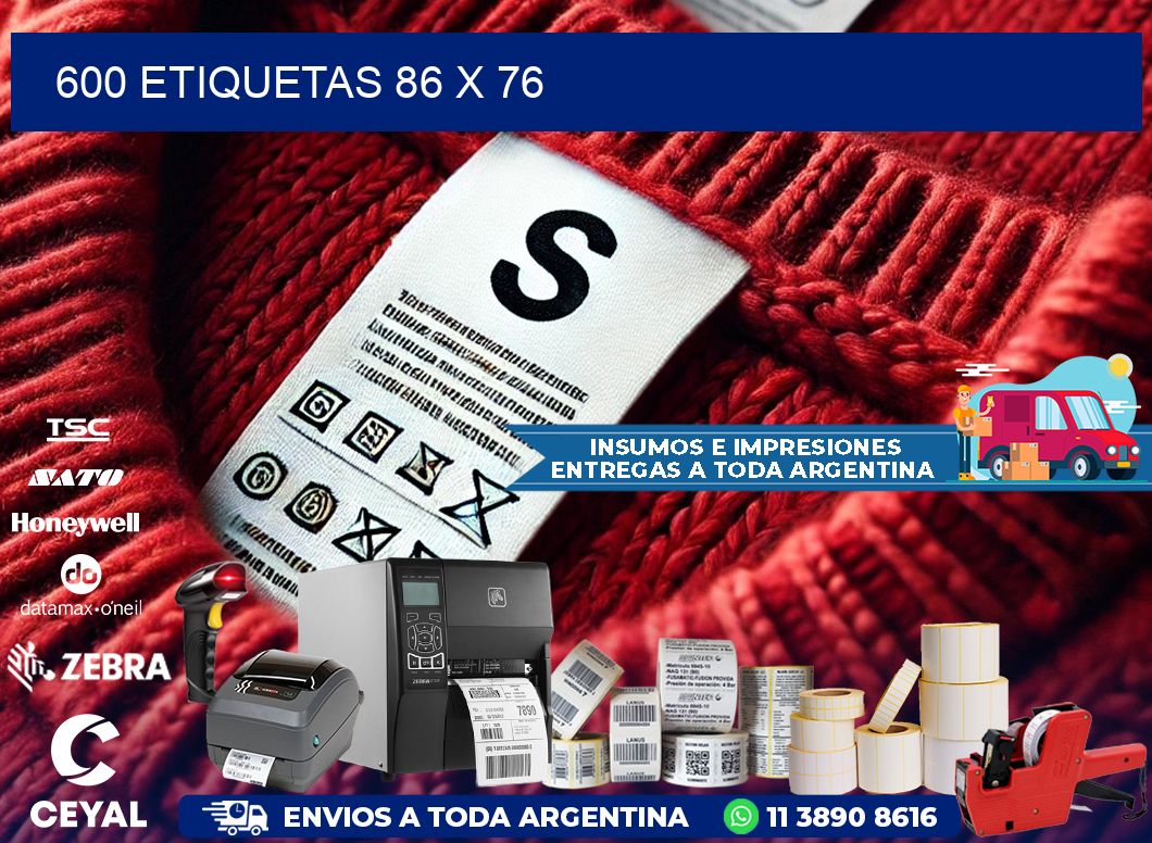 600 ETIQUETAS 86 x 76