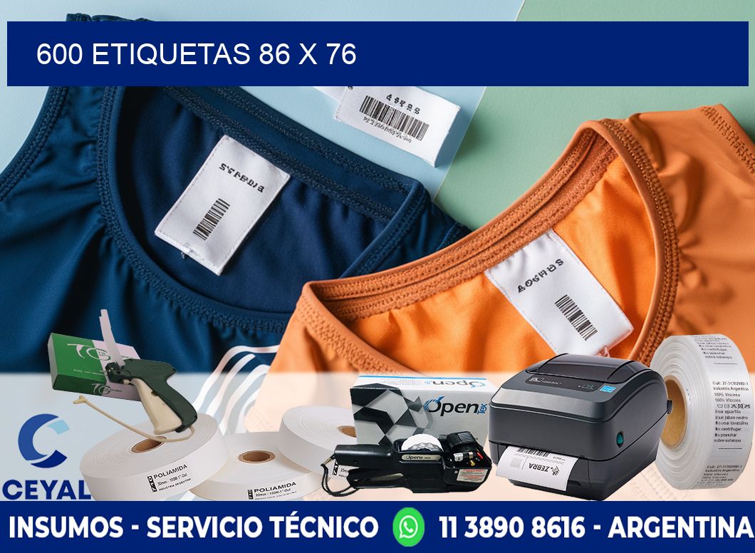600 ETIQUETAS 86 x 76