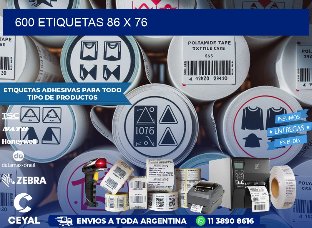 600 ETIQUETAS 86 x 76
