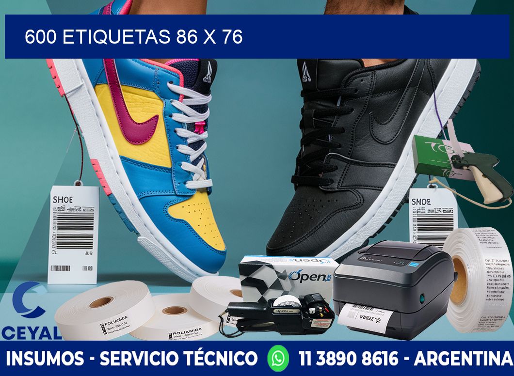 600 ETIQUETAS 86 x 76