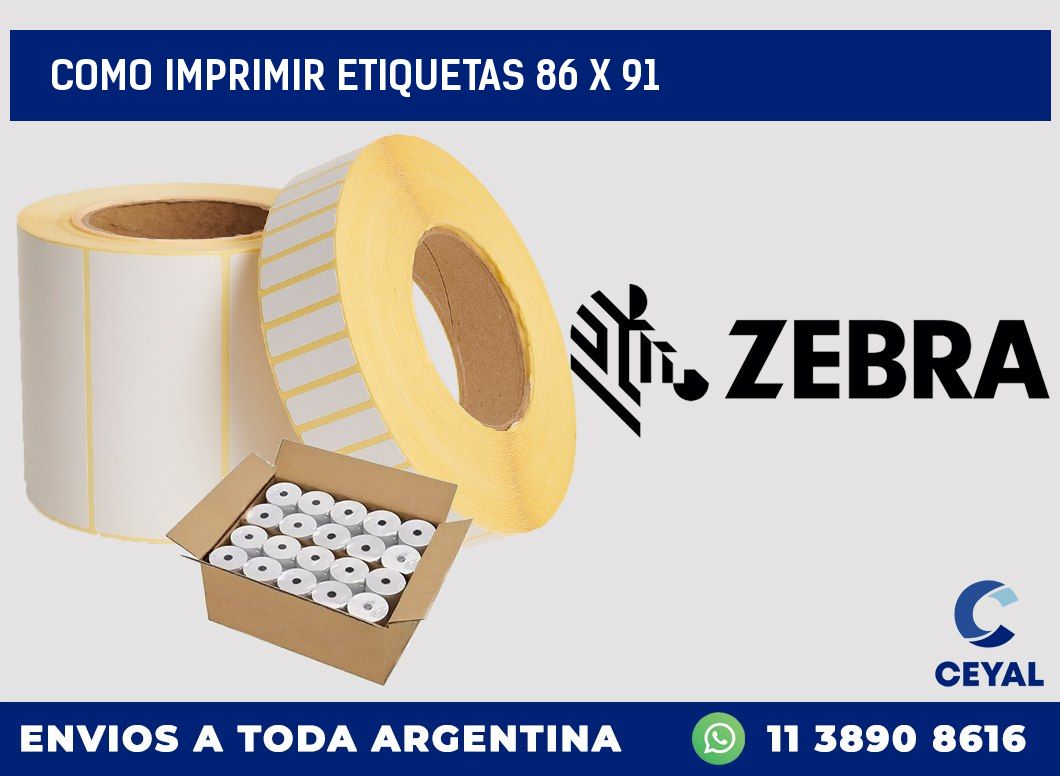 COMO IMPRIMIR ETIQUETAS 86 x 91