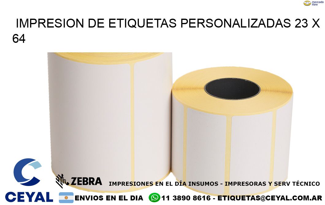 IMPRESION DE ETIQUETAS PERSONALIZADAS 23 x 64