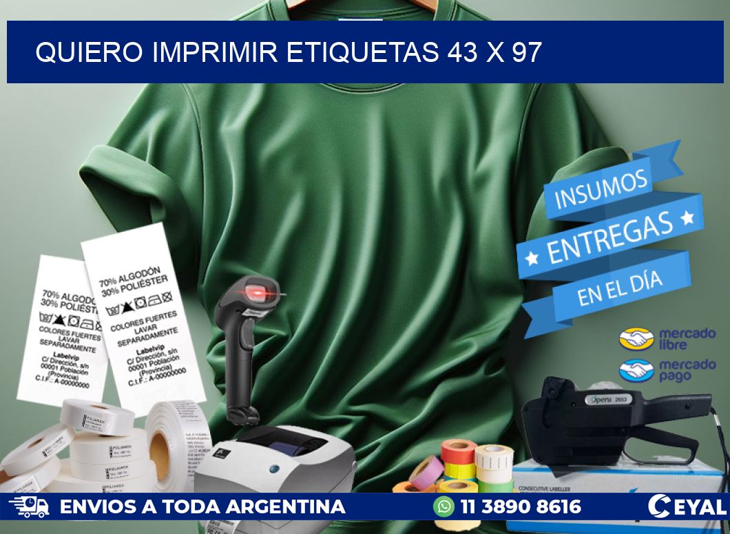 QUIERO IMPRIMIR ETIQUETAS 43 x 97