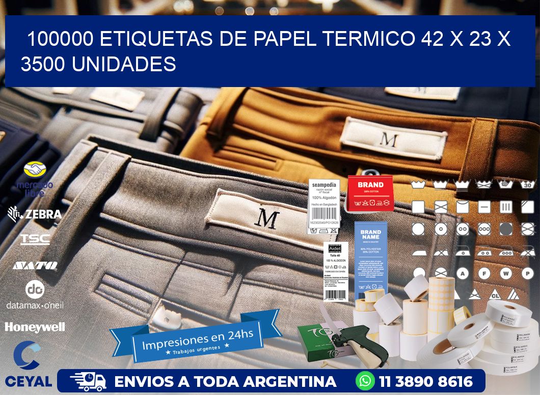 100000 ETIQUETAS DE PAPEL TERMICO 42 x 23 X 3500 UNIDADES