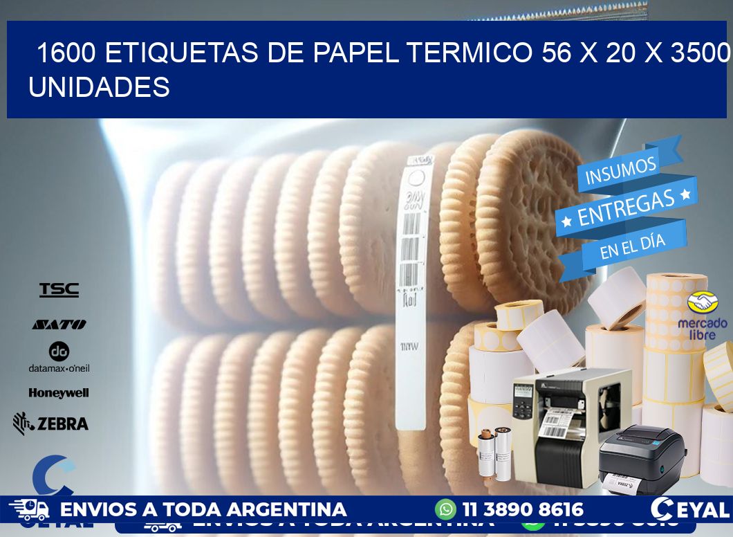 1600 ETIQUETAS DE PAPEL TERMICO 56 x 20 X 3500 UNIDADES