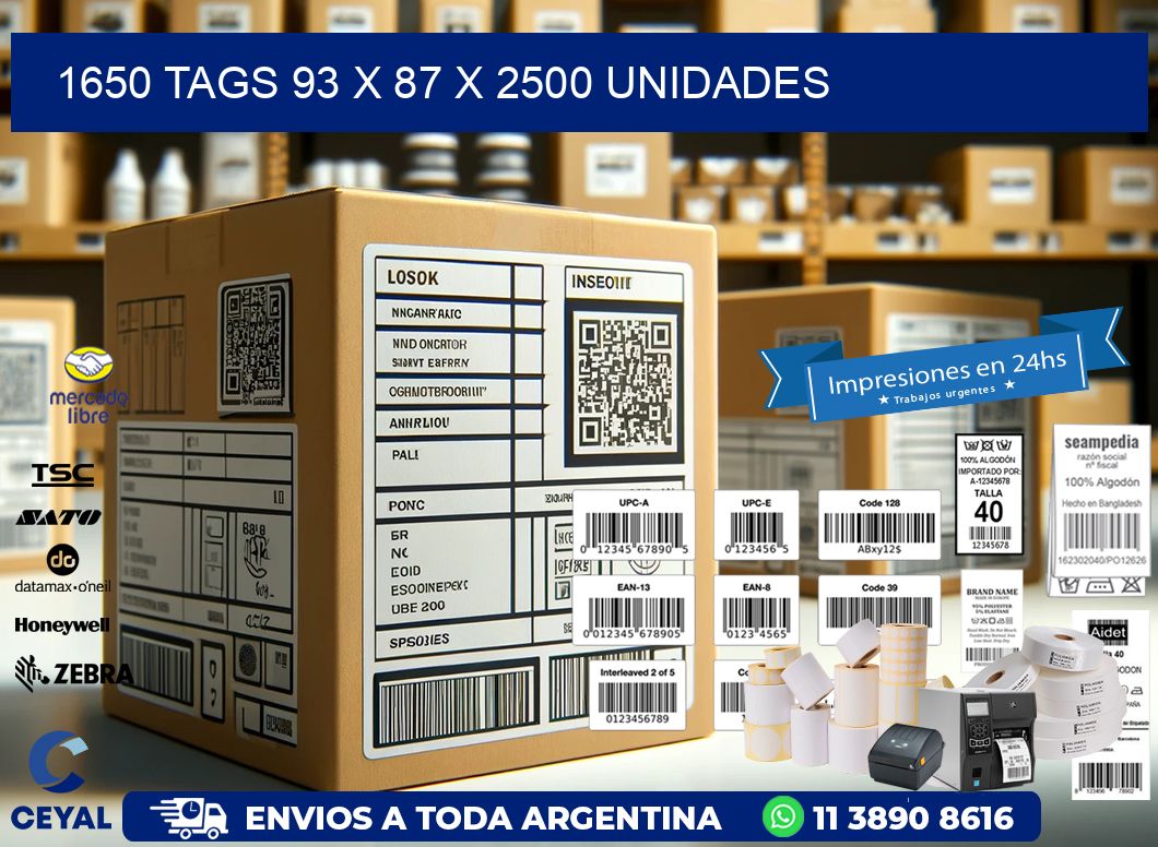1650 TAGS 93 x 87 X 2500 UNIDADES