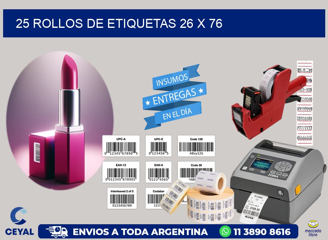 25 ROLLOS DE ETIQUETAS 26 x 76