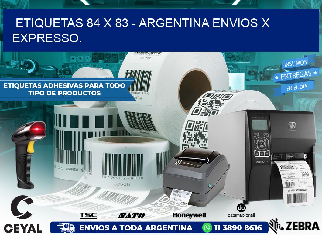 ETIQUETAS 84 x 83 - ARGENTINA ENVIOS X EXPRESSO.