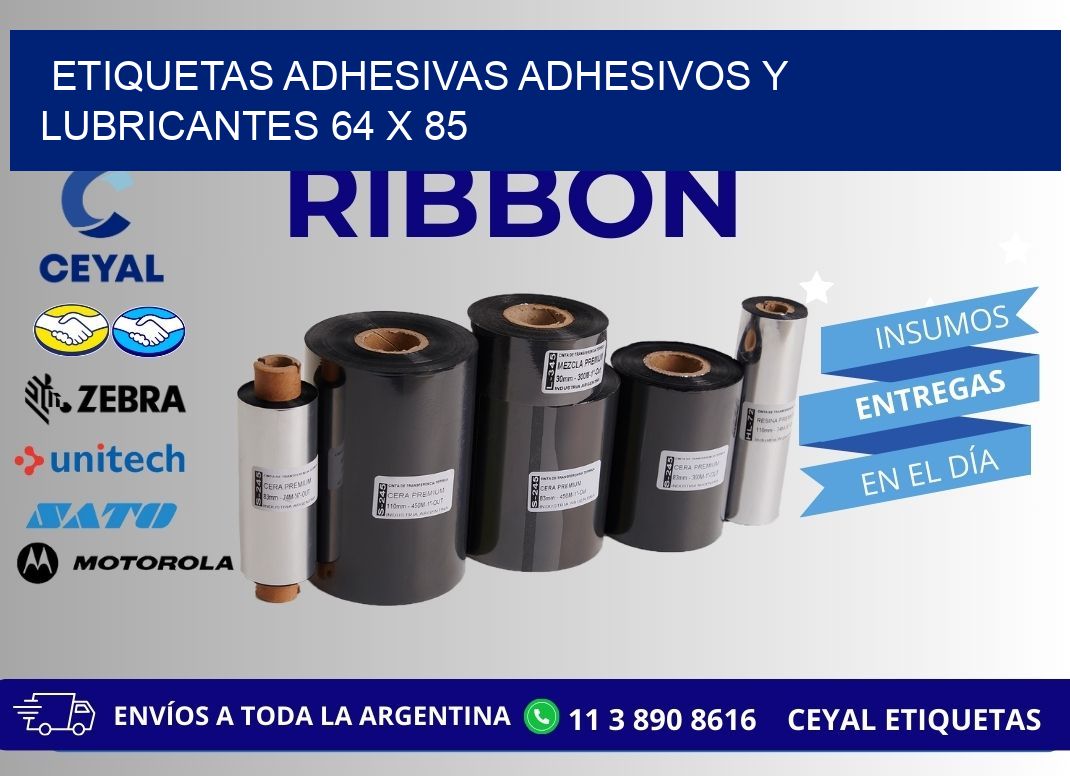 ETIQUETAS ADHESIVAS ADHESIVOS Y LUBRICANTES 64 x 85