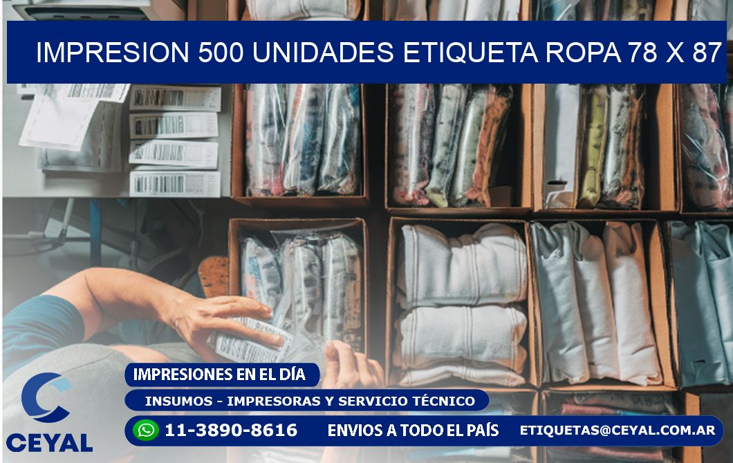 IMPRESION 500 UNIDADES ETIQUETA ROPA 78 x 87
