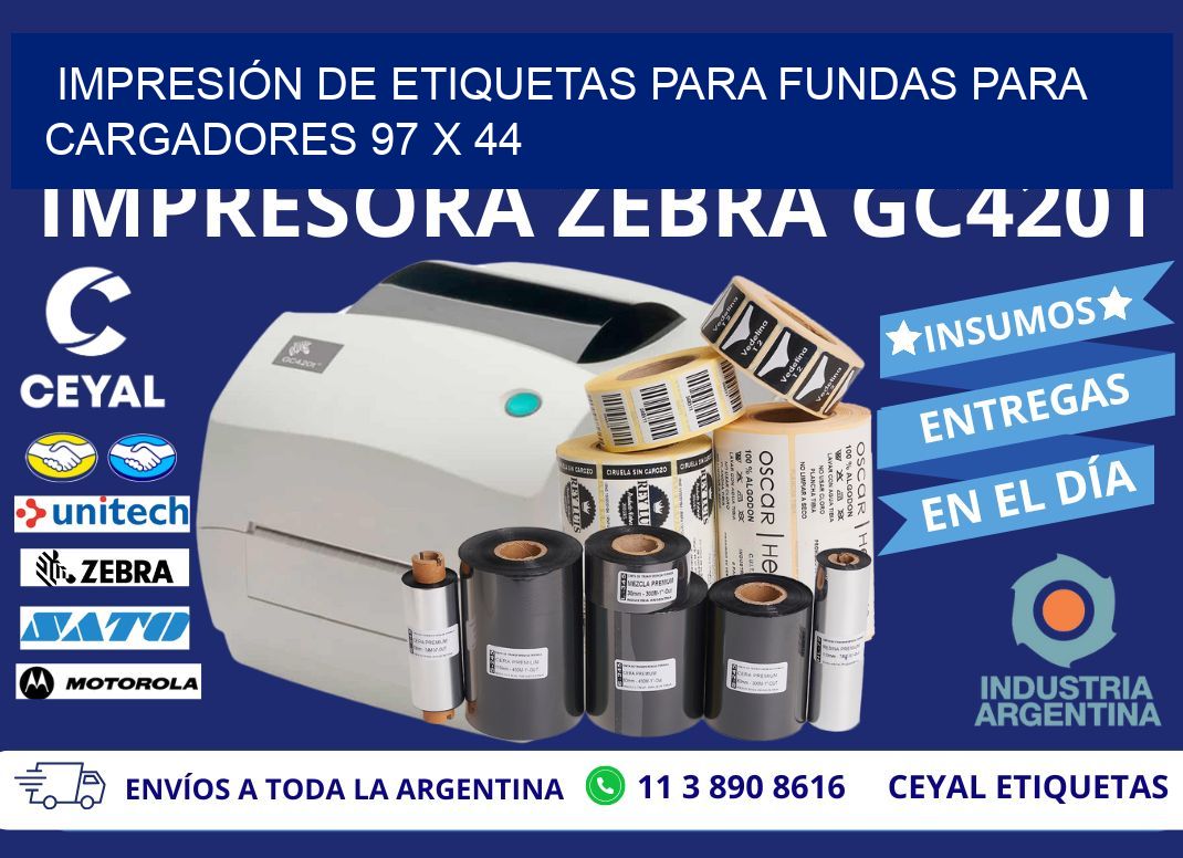 IMPRESIÓN DE ETIQUETAS PARA FUNDAS PARA CARGADORES 97 x 44