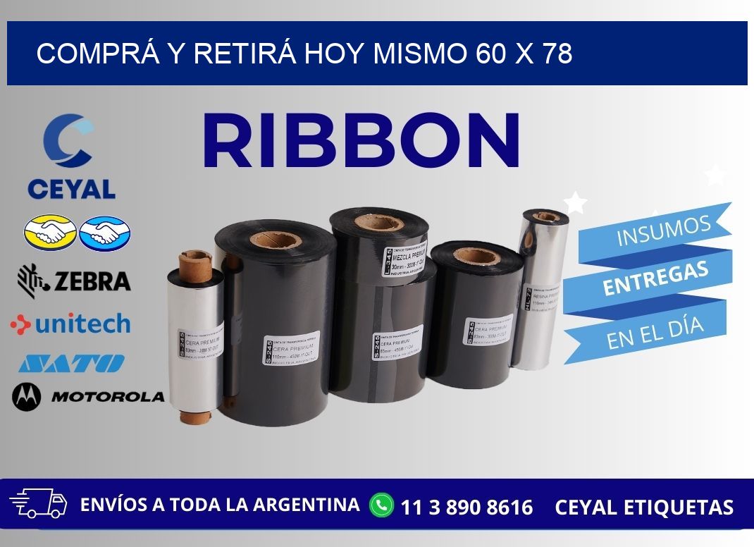 COMPRÁ Y RETIRÁ HOY MISMO 60 x 78