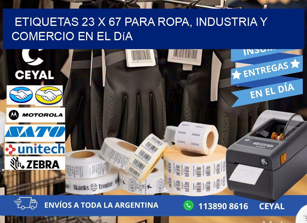 Etiquetas 23 x 67 para Ropa, Industria y Comercio en el Día