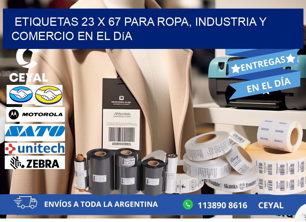 Etiquetas 23 x 67 para Ropa, Industria y Comercio en el Día