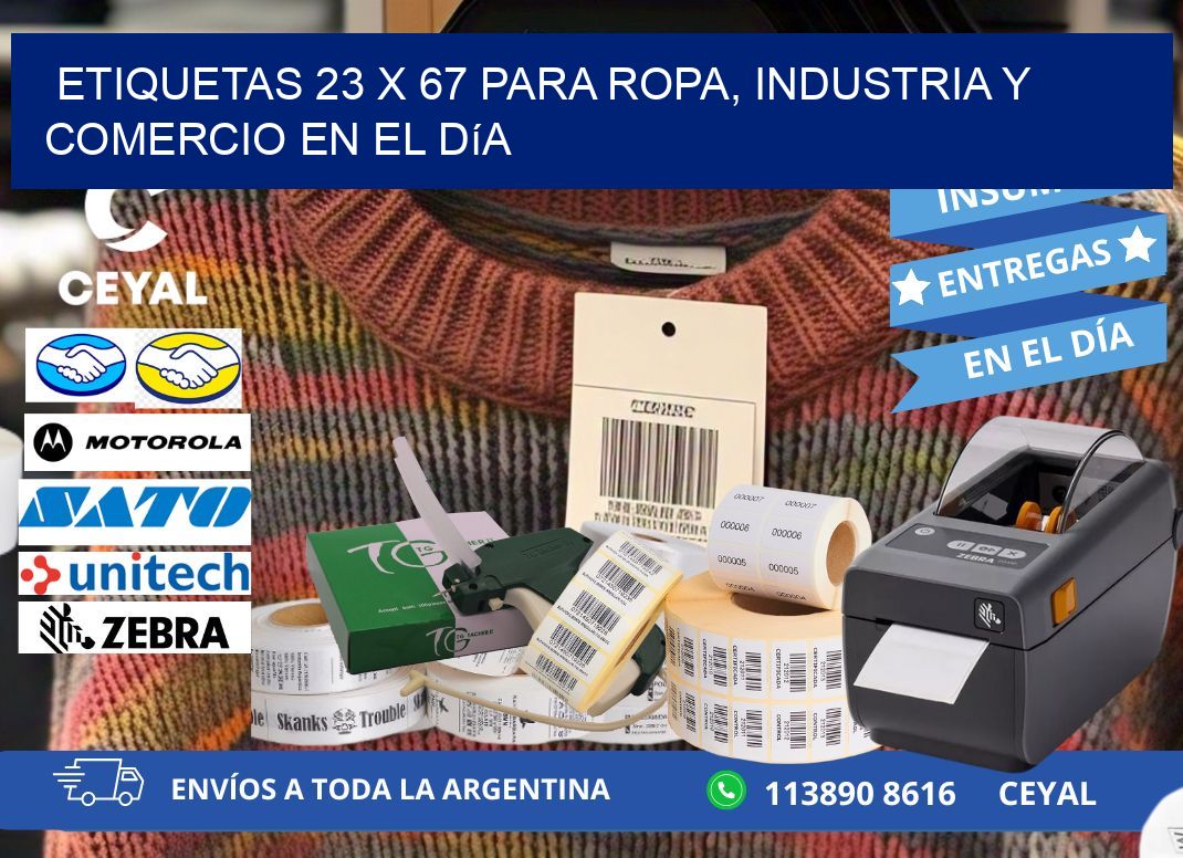 Etiquetas 23 x 67 para Ropa, Industria y Comercio en el Día