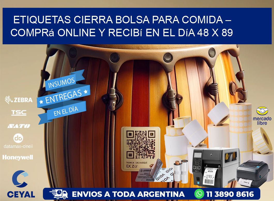 Etiquetas Cierra Bolsa para Comida – Comprá Online y Recibí en el Día 48 x 89