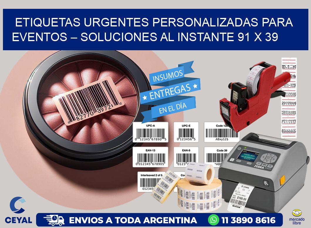 Etiquetas Urgentes Personalizadas para Eventos – Soluciones al Instante 91 x 39