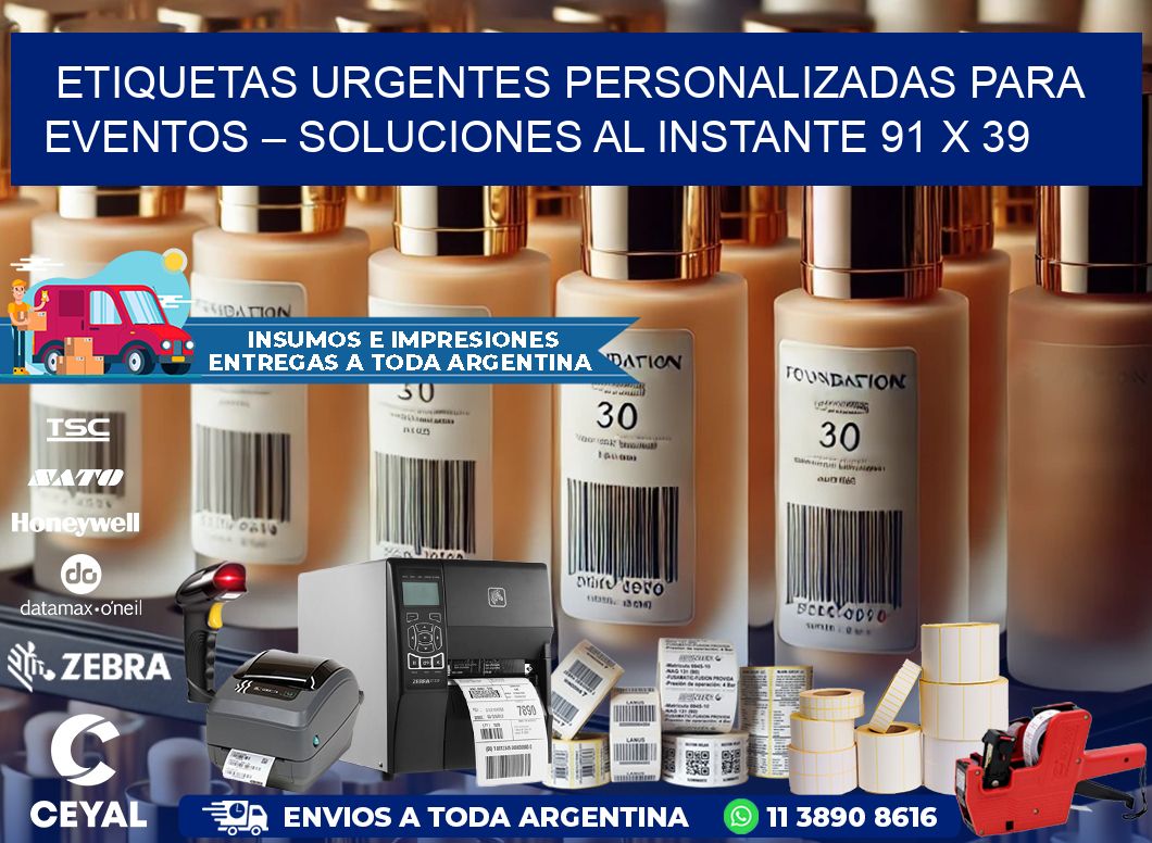 Etiquetas Urgentes Personalizadas para Eventos – Soluciones al Instante 91 x 39