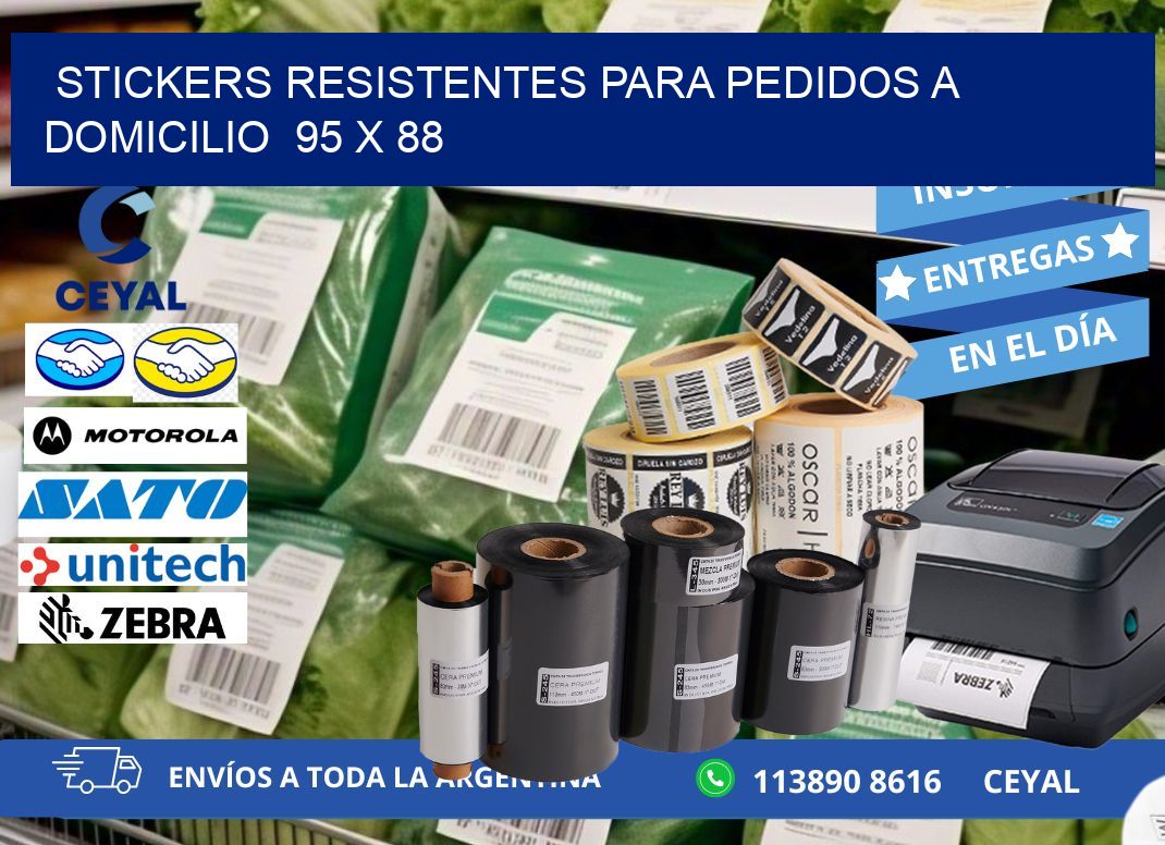 STICKERS RESISTENTES PARA PEDIDOS A DOMICILIO  95 x 88