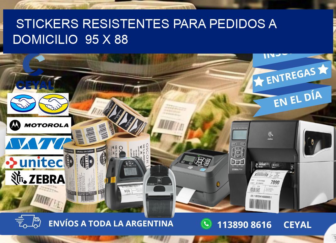 STICKERS RESISTENTES PARA PEDIDOS A DOMICILIO  95 x 88