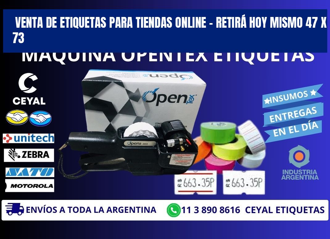 VENTA DE ETIQUETAS PARA TIENDAS ONLINE – RETIRÁ HOY MISMO 47 x 73