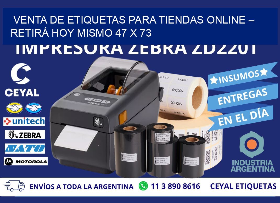 VENTA DE ETIQUETAS PARA TIENDAS ONLINE – RETIRÁ HOY MISMO 47 x 73