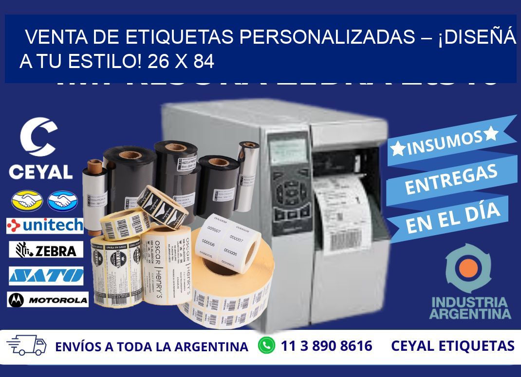 VENTA DE ETIQUETAS PERSONALIZADAS – ¡DISEÑÁ A TU ESTILO! 26 x 84