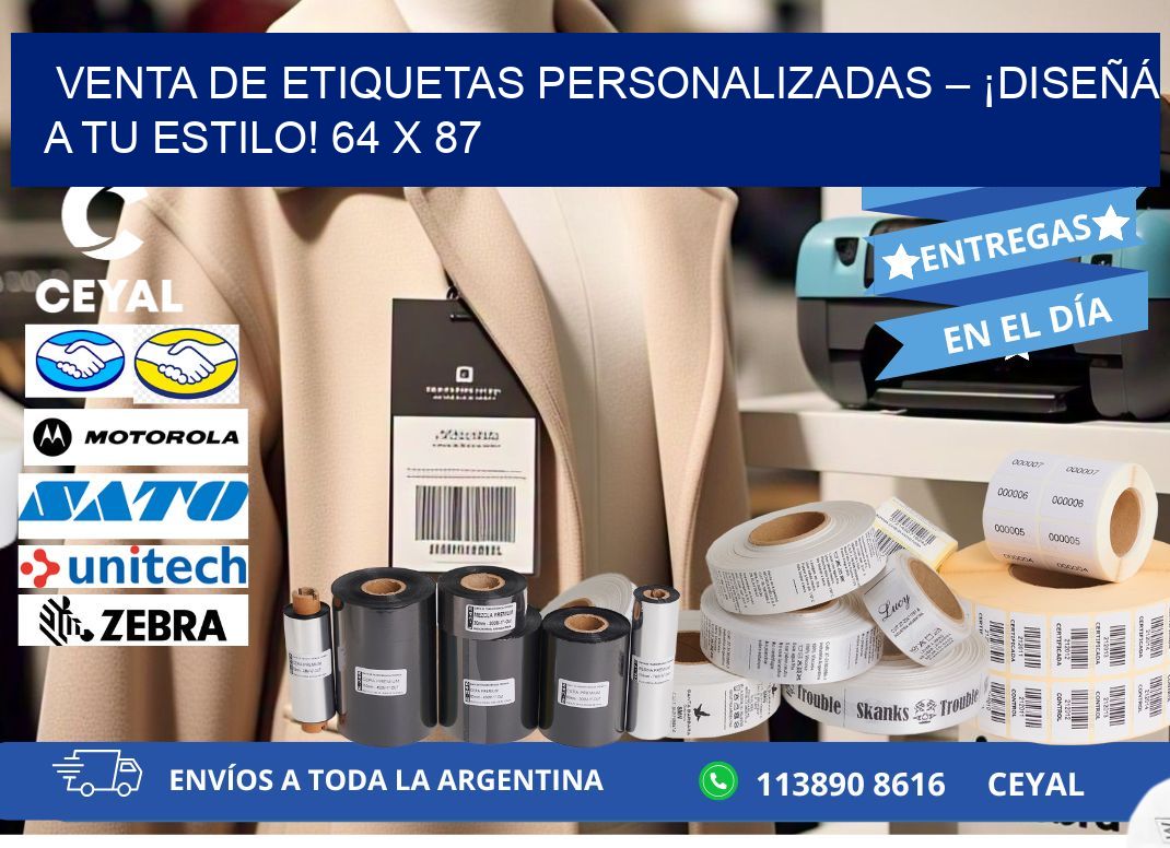VENTA DE ETIQUETAS PERSONALIZADAS – ¡DISEÑÁ A TU ESTILO! 64 x 87