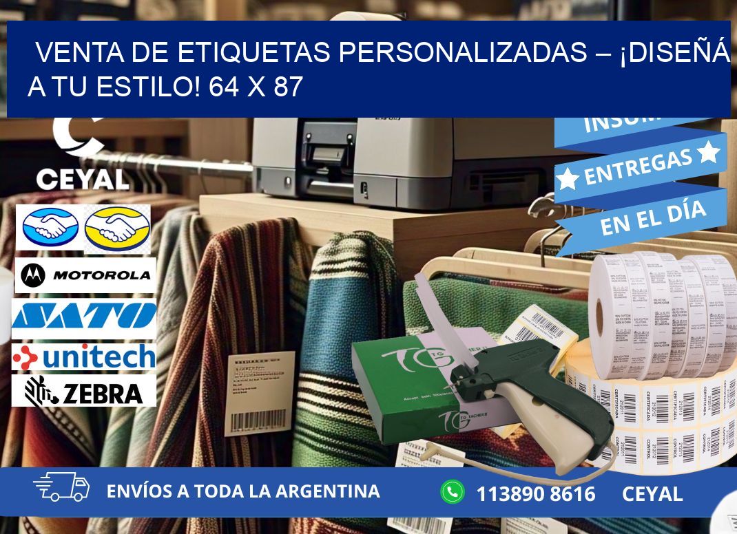 VENTA DE ETIQUETAS PERSONALIZADAS – ¡DISEÑÁ A TU ESTILO! 64 x 87