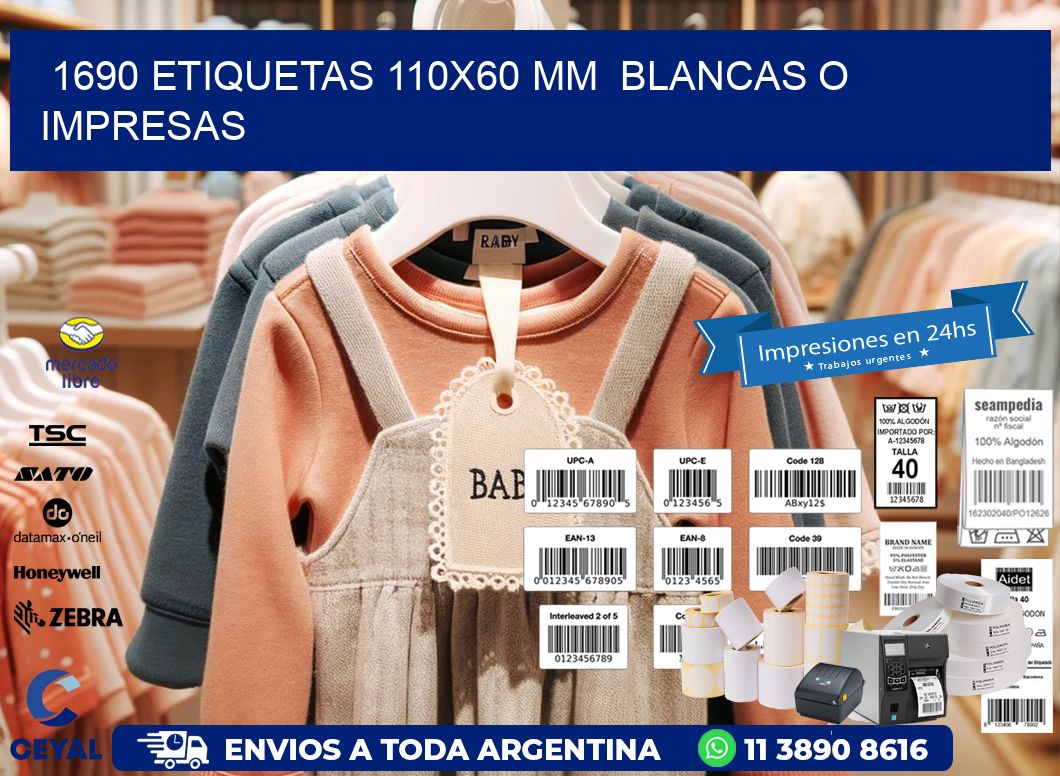 1690 ETIQUETAS 110x60 mm  BLANCAS O IMPRESAS