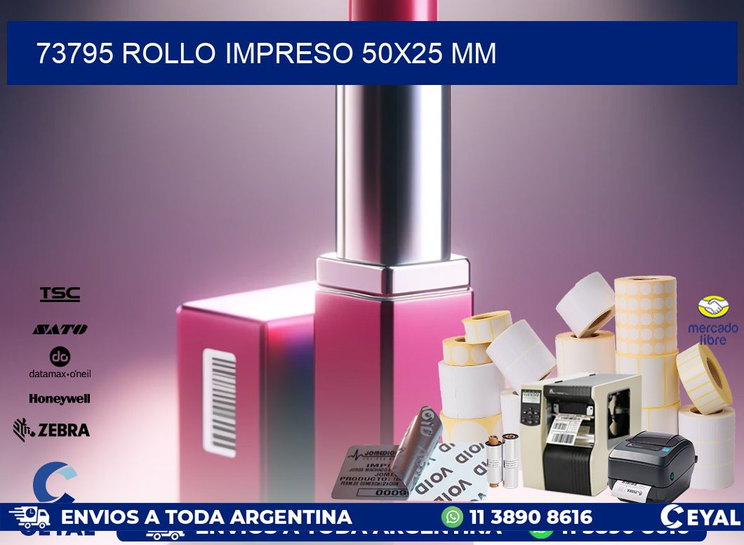 73795 ROLLO IMPRESO 50x25 mm