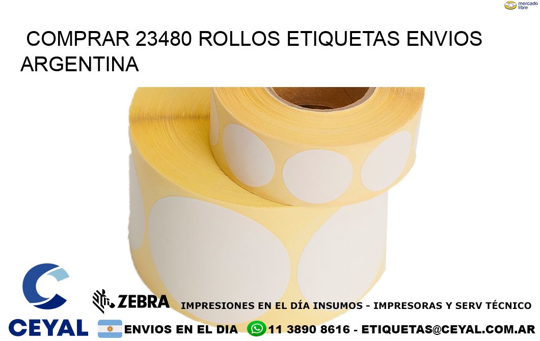 COMPRAR 23480 ROLLOS ETIQUETAS ENVIOS ARGENTINA