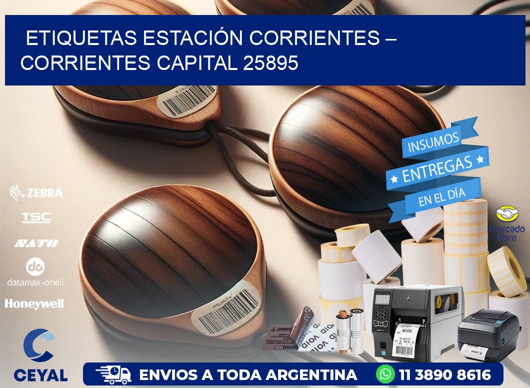 ETIQUETAS ESTACIÓN CORRIENTES – CORRIENTES CAPITAL 25895