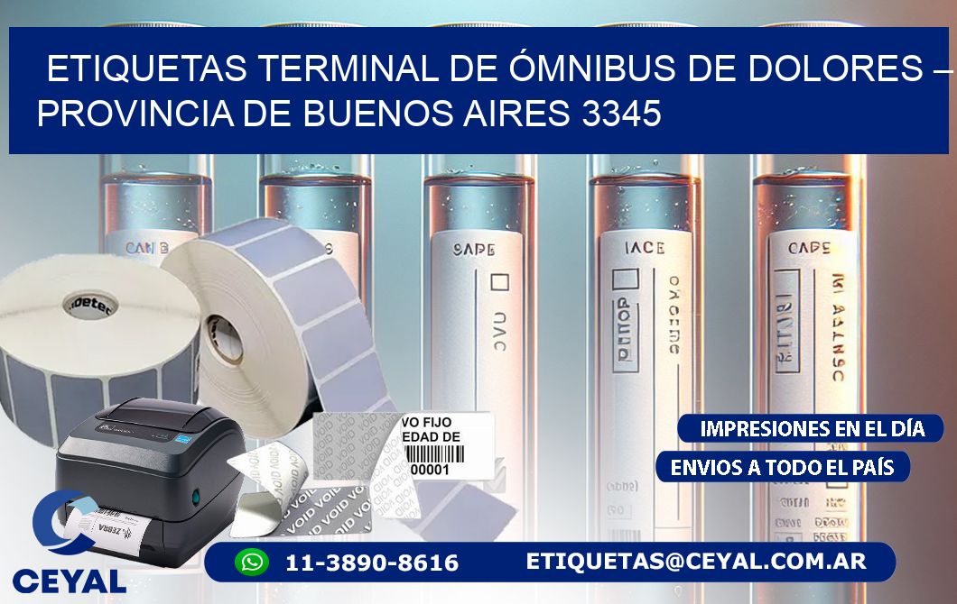 ETIQUETAS TERMINAL DE ÓMNIBUS DE DOLORES – PROVINCIA DE BUENOS AIRES 3345