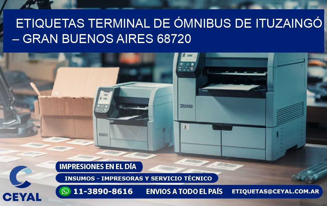 ETIQUETAS TERMINAL DE ÓMNIBUS DE ITUZAINGÓ – GRAN BUENOS AIRES 68720