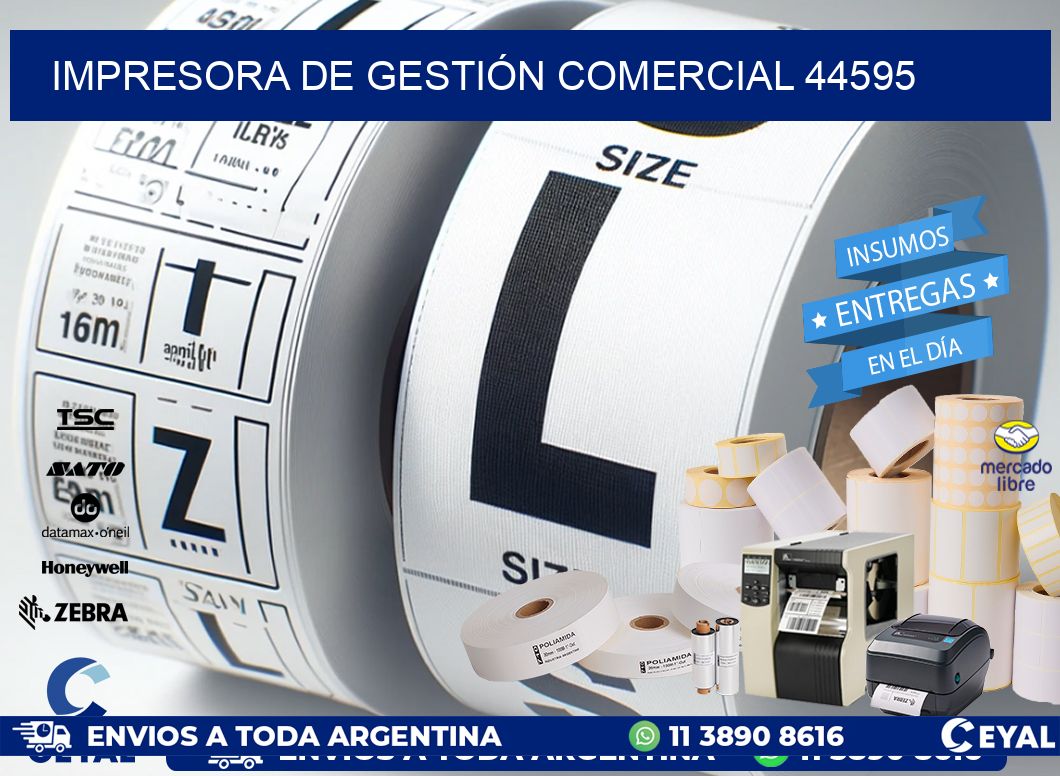 IMPRESORA DE GESTIÓN COMERCIAL 44595