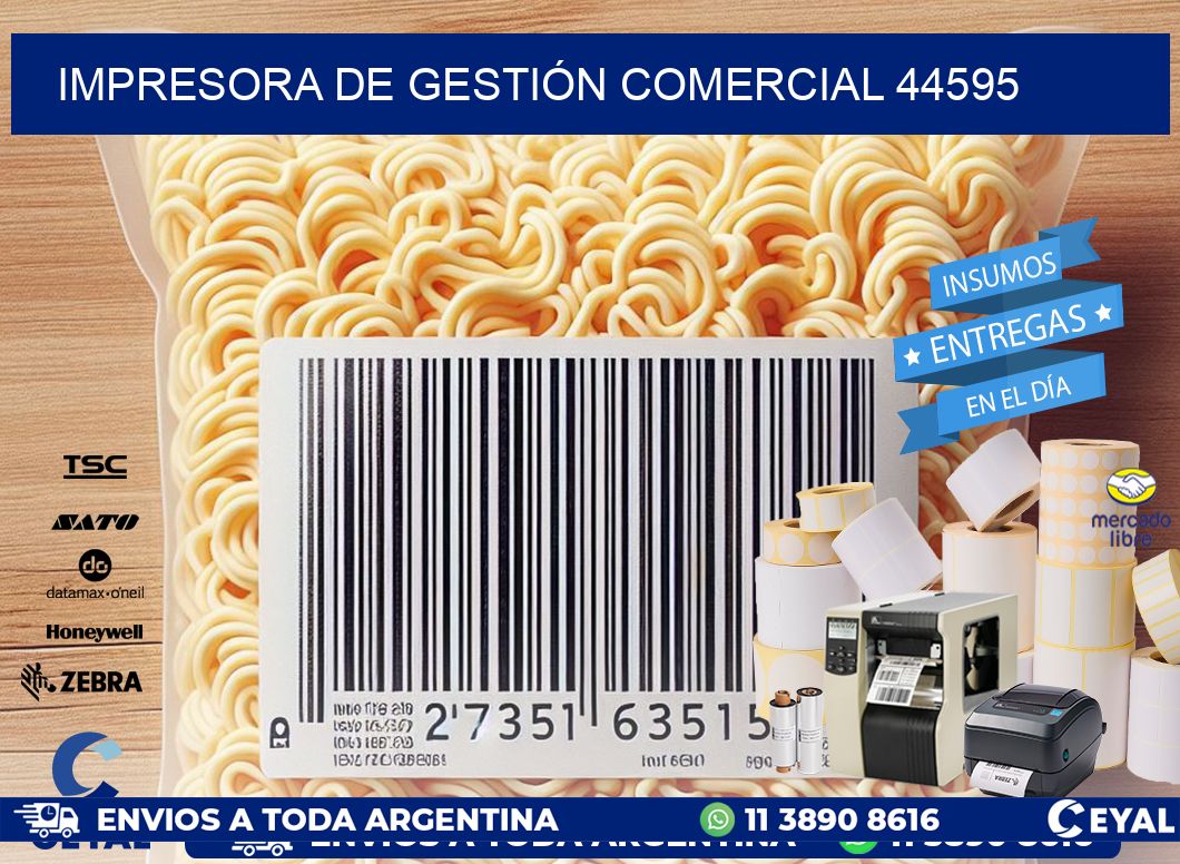 IMPRESORA DE GESTIÓN COMERCIAL 44595