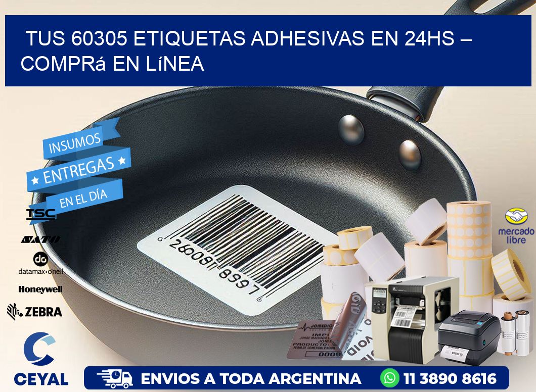 Tus 60305 Etiquetas Adhesivas en 24hs – Comprá en Línea