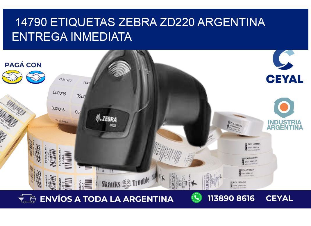 14790 etiquetas zebra zd220 ARGENTINA ENTREGA INMEDIATA