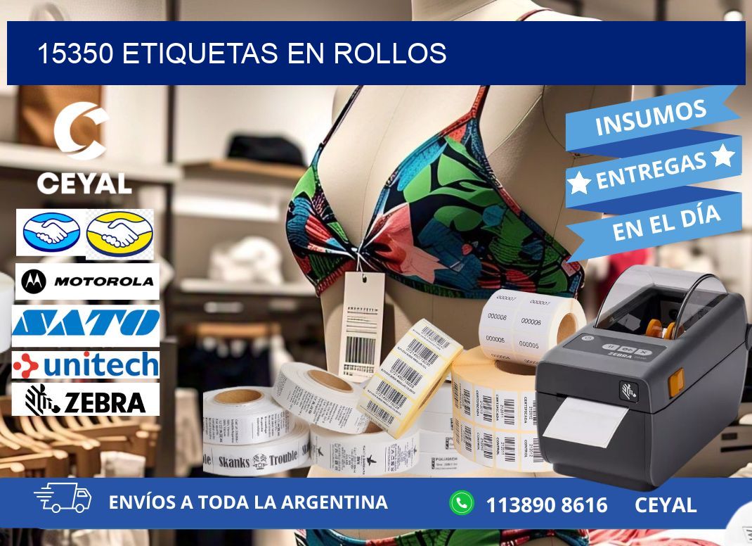15350 ETIQUETAS EN ROLLOS