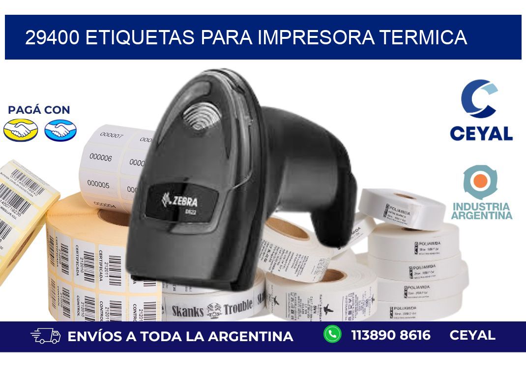 29400 ETIQUETAS PARA IMPRESORA TERMICA